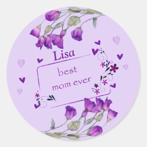 Purple Best Mom Ever Classic Round Sticker