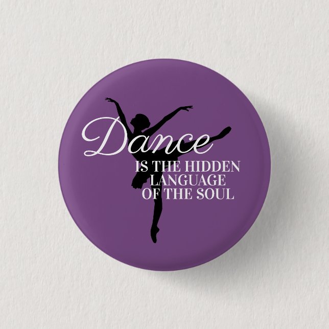 Purple Black Ballerina Dance Quote Button (Front)