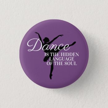 Purple Black Ballerina Dance Quote Button by LittleThingsDesigns at Zazzle