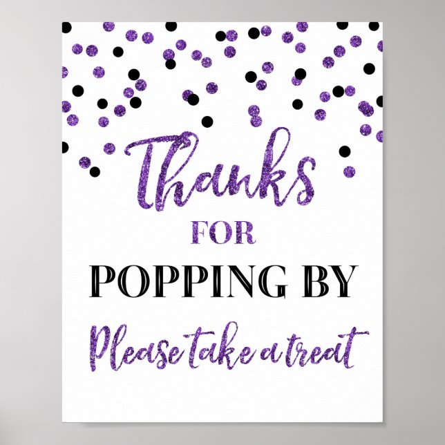 Purple Black Confetti Thanks Popping By Sign (Front)