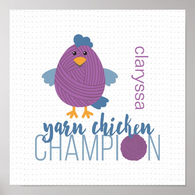 Purple & Blue Yarn Chicken Champion Poster (Front)