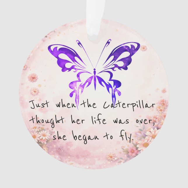 Purple Butterfly Inspirational Quote  Ornament (Front)