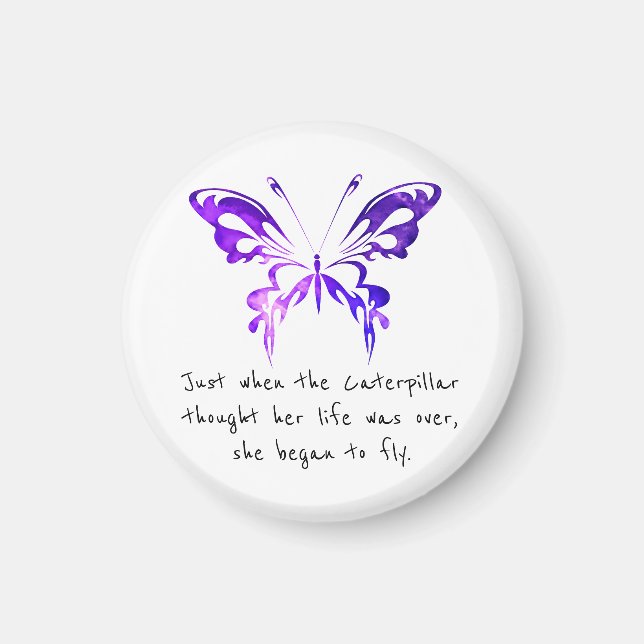 Purple Butterfly Inspirational Quote Round Magnet (Front)