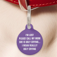 Purple "Call My Mom" Funny