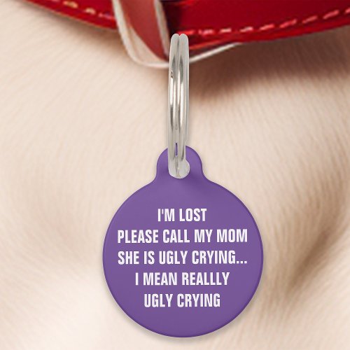 Purple Call My Mom Funny Pet ID Tag