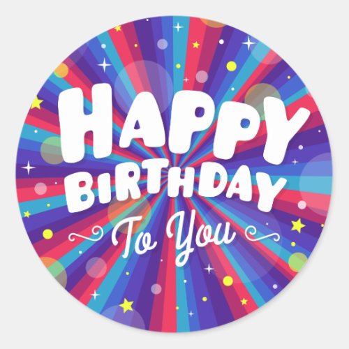 Purple Color burst happy birthday to you Classic Round Sticker