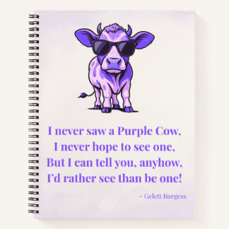 Purple Cow Poem By Gelett Burgess Notebook