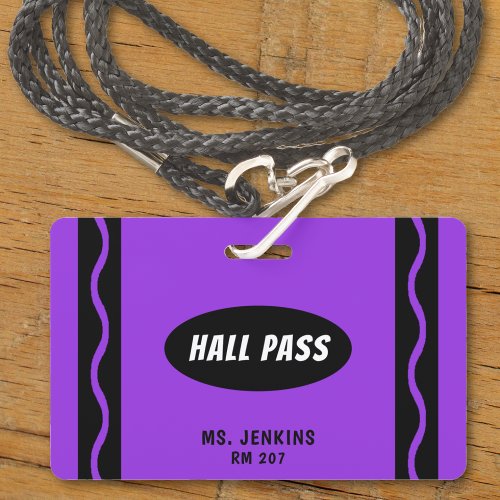 Purple Crayon Teacher Student Classroom Hall Pass Badge