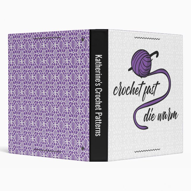 Purple Crochet Fast, Die Warm 3 Ring Binder (Background)