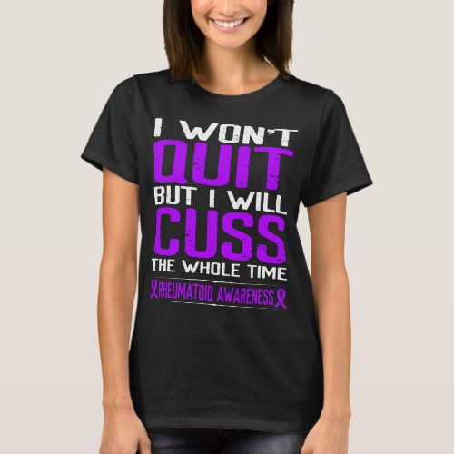 Purple Cuss Not Quit Fighter Arthritis Awareness T_Shirt