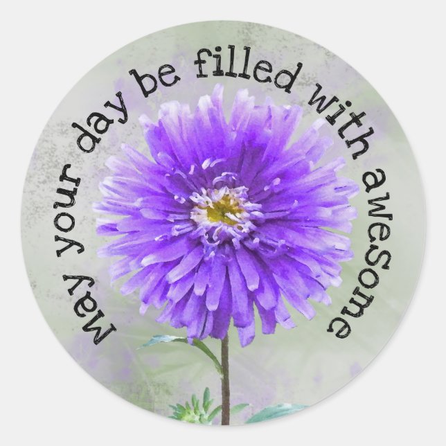 Purple Dahlia With Quote Classic Round Sticker (Front)