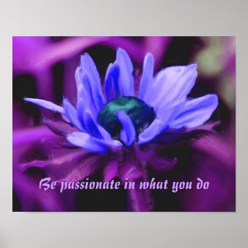 Purple Daisy Passion Quote Inspirational Poster