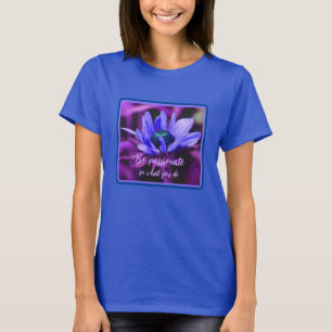 Purple Daisy Passion Quote Inspirational T-Shirt