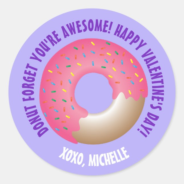 Purple Donut Forget You're Awesome Valentine's day Classic Round Sticker (Front)