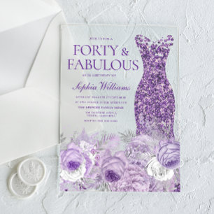 Purple Dress Floral 40 & Fabulous 40th Birthday Acrylic Invitations