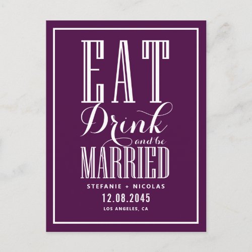 Purple Eat Drink and Be Married Save the Date Announcement Postcard