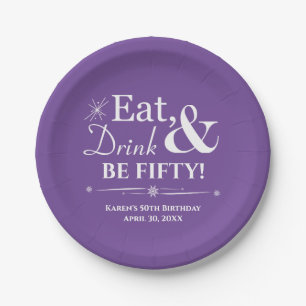 Purple Eat Drink Be Fifty Throwback 50th Birthday Paper Plates