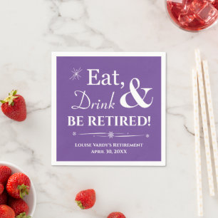 Purple Eat Drink Be Retired Retro Retirement Party Napkins