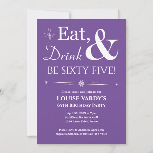 Purple Eat Drink Be Sixty Five 65th Birthday Invitation