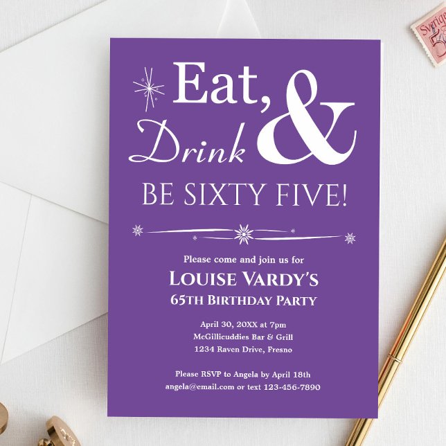Purple Eat Drink Be Sixty Five 65th Birthday Invitation (Creator Uploaded)