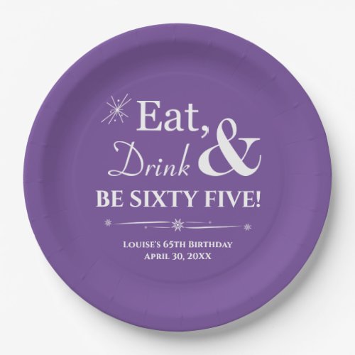 Purple Eat Drink Sixty Five Retro 65th Birthday Paper Plates
