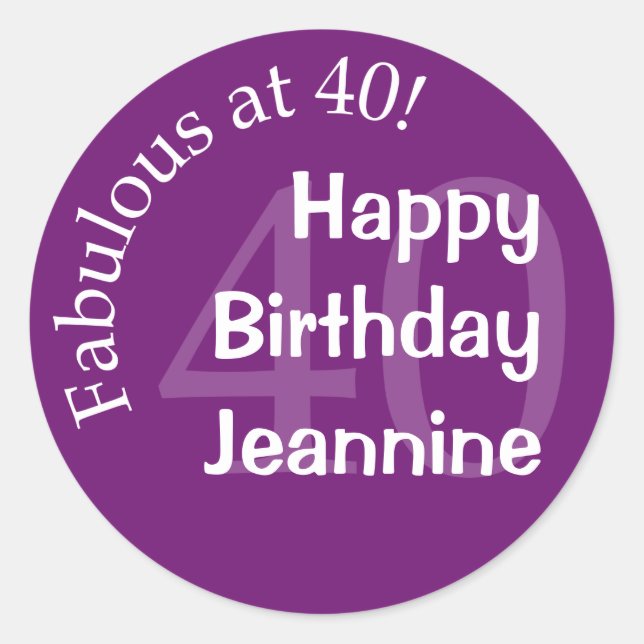 Purple Fabulous at 40 Fortieth Birthday Classic Round Sticker (Front)