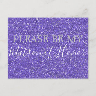 Purple Faux Glitter Matron of Honor Proposal Invitation Postcard