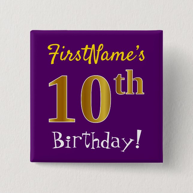 Purple, Faux Gold 10th Birthday, With Custom Name Pinback Button (Front)