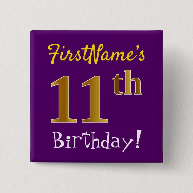 Purple, Faux Gold 11th Birthday, With Custom Name Pinback Button (Front)