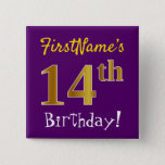 [ Thumbnail: Purple, Faux Gold 14th Birthday, With Custom Name Button ]