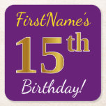 [ Thumbnail: Purple, Faux Gold 15th Birthday + Custom Name Paper Coaster ]