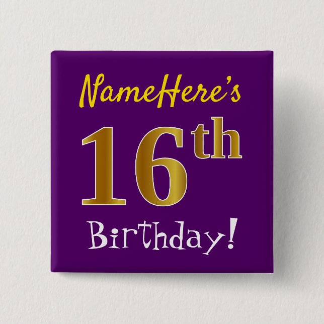 Purple, Faux Gold 16th Birthday, With Custom Name Pinback Button (Front)