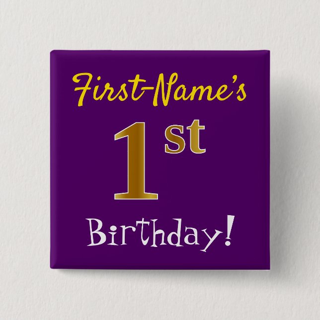 Purple, Faux Gold 1st Birthday, With Custom Name Pinback Button (Front)