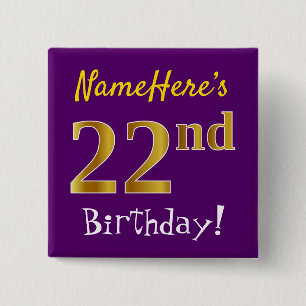 Purple, Faux Gold 22nd Birthday, With Custom Name Button