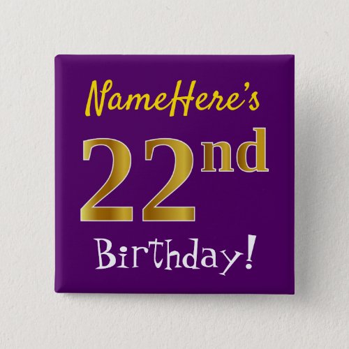 Purple Faux Gold 22nd Birthday With Custom Name Button