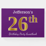 [ Thumbnail: Purple, Faux Gold 26th Birthday Party; Custom Name Guest Book ]