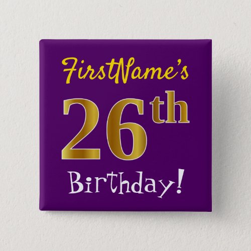 Purple Faux Gold 26th Birthday With Custom Name Button