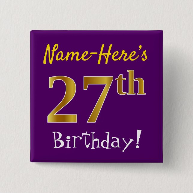 Purple, Faux Gold 27th Birthday, With Custom Name Button (Front)