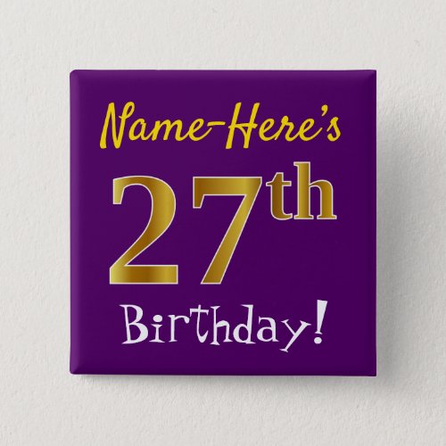 Purple Faux Gold 27th Birthday With Custom Name Button