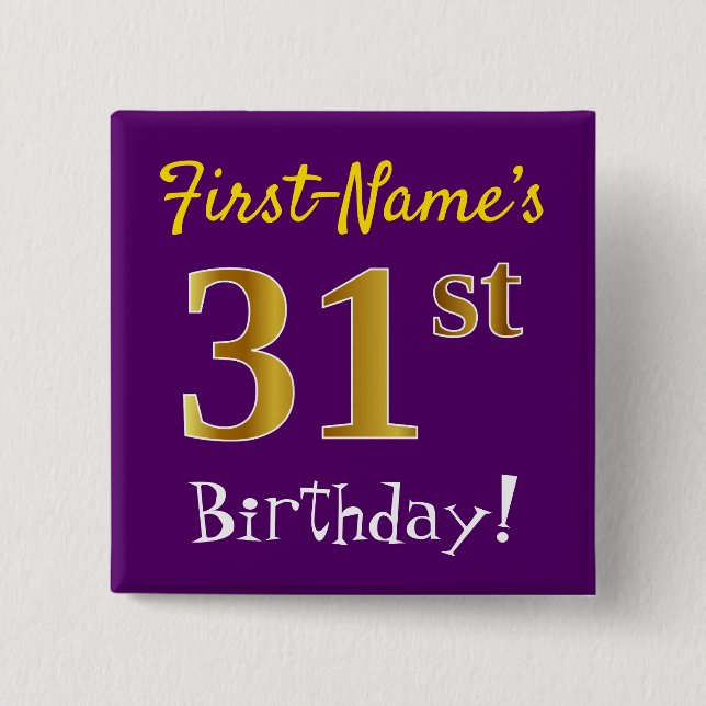 Purple, Faux Gold 31st Birthday, With Custom Name Button (Front)