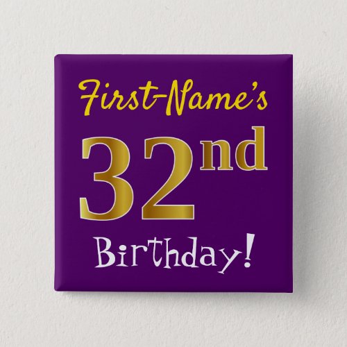 Purple Faux Gold 32nd Birthday With Custom Name Button