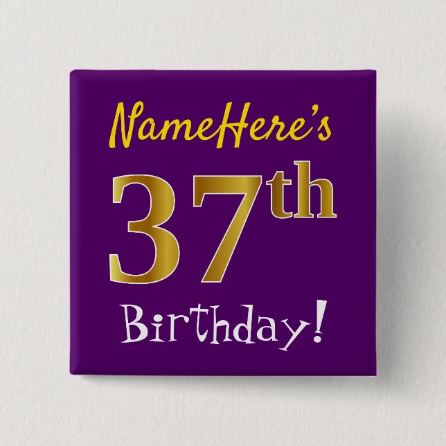 Purple, Faux Gold 37th Birthday, With Custom Name Button (Front)