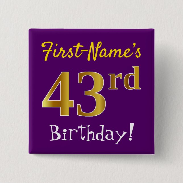 Purple, Faux Gold 43rd Birthday, With Custom Name Button (Front)