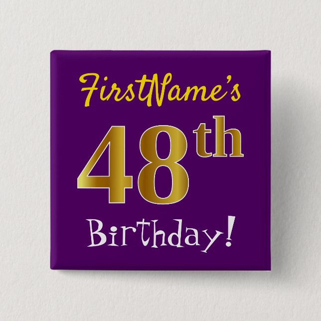 Purple, Faux Gold 48th Birthday, With Custom Name Button (Front)