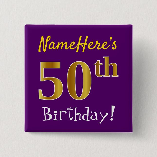 Purple, Faux Gold 50th Birthday, With Custom Name Button (Front)