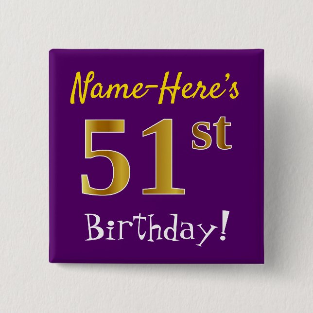 Purple, Faux Gold 51st Birthday, With Custom Name Button (Front)