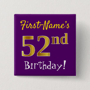 Purple, Faux Gold 52nd Birthday, With Custom Name Button