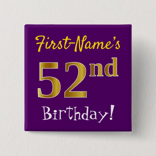 Purple, Faux Gold 52nd Birthday, With Custom Name Button (Front)