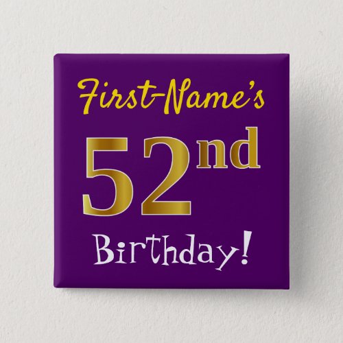 Purple Faux Gold 52nd Birthday With Custom Name Button