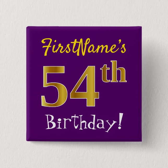 Purple, Faux Gold 54th Birthday, With Custom Name Button (Front)